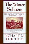 The Winter Soldiers: The Battles for Trenton and Princeton