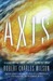 Axis (Spin, #2) by Robert Charles Wilson