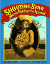 Shooting Star: Annie Oakley, the Legend cover