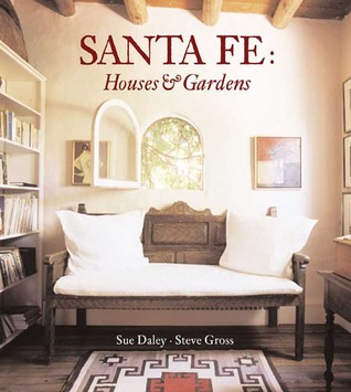Santa Fe: Houses & Gardens 978-0847824755 MOBI PDF por Steve Gross