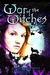 War of the Witches (War of the Witches, #1) by Maite Carranza