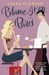 Blame It on Paris by Laura Florand