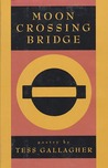 Moon Crossing Bridge