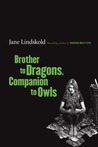 Brother to Dragons, Companion to Owls cover