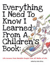 Everything I Need to Know I Learned from a Children's Book