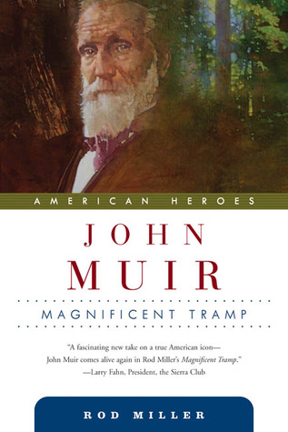 john-muir-magnificent-tramp