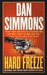 Hard Freeze (Joe Kurtz, #2) by Dan Simmons