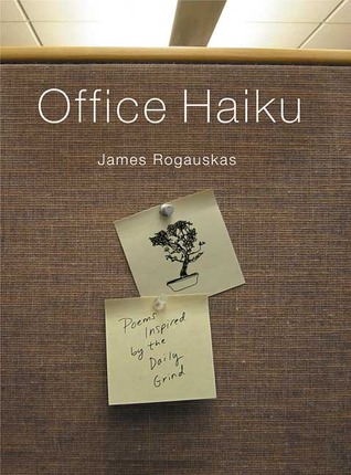 office-haiku-poems-inspired-by-the-daily-grind