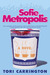 Sofie Metropolis (Sofie Metropolis, #1) by Tori Carrington