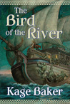The Bird of the River (Lord Ermenwyr, #3)