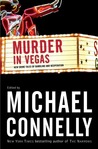 Murder in Vegas: New Crime Tales of Gambling and Desperation cover