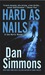 Hard as Nails (Joe Kurtz, #3) by Dan Simmons