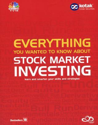 Everything You Wanted To Know About Stock Market Investing By Kotak Everything You Wanted To Know About Stock Market Investing