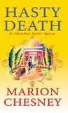 Hasty Death (Edwardian Murder Mysteries, #2)