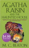 Agatha Raisin and the Haunted House (Agatha Raisin, #14)