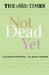 Not Dead Yet by Clare Crawford