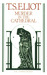 Murder in the Cathedral by T.S. Eliot