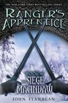 The Siege of Macindaw (Ranger's Apprentice, #6)