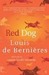 Red Dog by Louis de Bernières