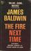 The Fire Next Time by James Baldwin