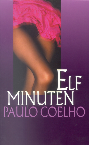 Ebook Elf minuten by Paulo Coelho read! Ebook Elf minuten by Paulo Coelho read!