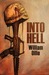 Into Hell by William Ollie