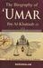 The Biography of Umar ibn Al-Khattaab Volume 1 by Ali Muhammad Muhammad As-Sallaabee
