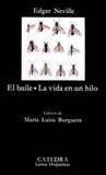 El baile · La vida en un hilo