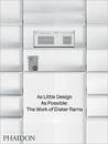 Dieter Rams: As Little Design as Possible