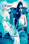 River Cast (The Tale of Lunarmorte, #2)