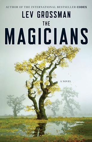 The Magicians (The Magicians #1)