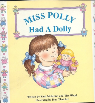 miss-polly-had-a-dolly-with-doll-with-doll
