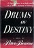 Drums of Destiny by Peter Bourne