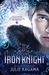 The Iron Knight (Iron Fey, #4) by Julie Kagawa