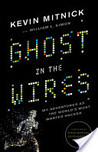 Ghost in the Wires: My Adventures as the World's Most Wanted Hacker