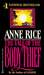 The Tale of the Body Thief (The Vampire Chronicles #4) by Anne Rice