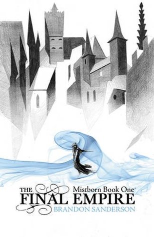 The Final Empire (Mistborn, #1)