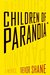 Children of Paranoia (Children of Paranoia, #1)
