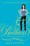 Ruthless (Pretty Little Liars, #10)