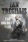 The Coldest War (The Milkweed Triptych, #2)