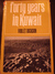 Forty Years in Kuwait by Violet Dickson