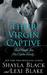 Their Virgin Captive (Masters of Ménage, #1) by Shayla Black