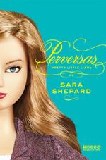 Perversas (Pretty Little Liars, #5)
