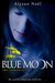 Blue Moon (The Immortals, #2) by Alyson Noel