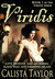 Viridis (Viridis, #1) by Calista Taylor