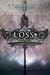 Loss (Riders of the Apocalypse, #3) by Jackie Morse Kessler