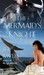 The Mermaid's Knight (Once Upon a Time Travel, #3) by Jill Myles
