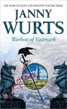 Warhost of Vastmark (Wars of Light & Shadow, #3; Arc 2 - The Ships of Merior, #2)