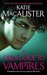 A Girl's Guide to Vampires (Dark Ones, #1) by Katie MacAlister