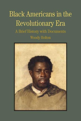 black-americans-in-the-revolutionary-era-a-brief-history-with-documents